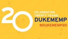 Celebrating 20 Years - Duke MEMP
